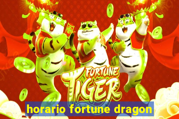 horario fortune dragon